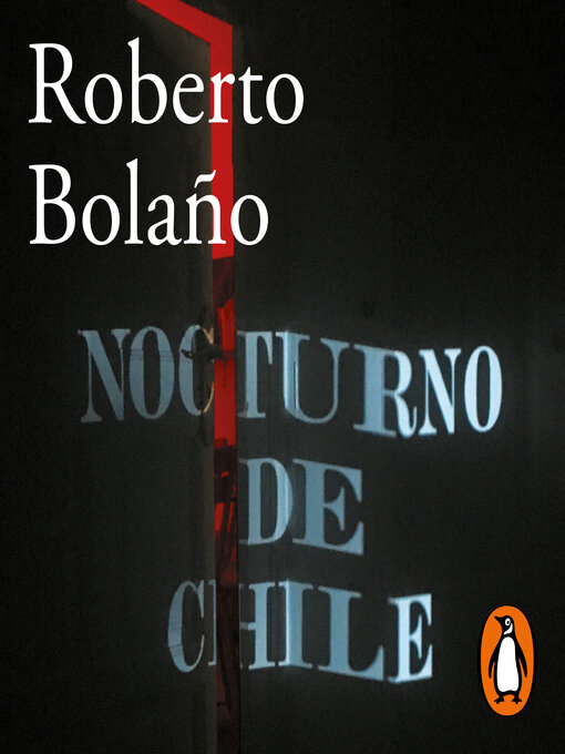 Title details for Nocturno de Chile by Roberto Bolaño - Available